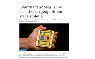 Dragan Mihailović: Kvantna tehnologija: od eksotike do geopolitične stave stoletja, DELO, Sobotna priloga, 19.9.2026